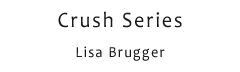 crush series